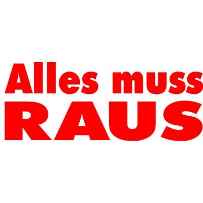 Folienbeschriftung Alles muss RAUS