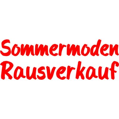 Folienbeschriftung Sommermoden Rausverkauf