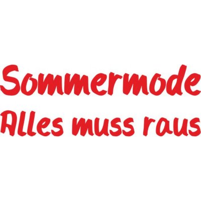 Folienbeschriftung Sommermode Alles muss raus