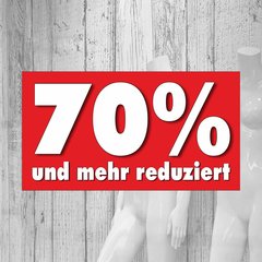 Gedruckte Schaufensterbeschriftung 70 Prozent und mehr...