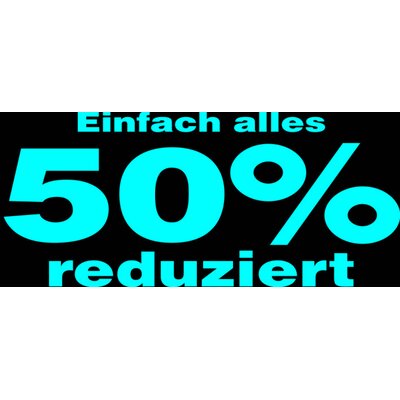 Folienbeschriftung Einfach alles 50% reduziert 70 cm lang, Farbe Weiss