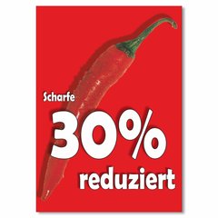 Plakat Scharfe 30% reduziert